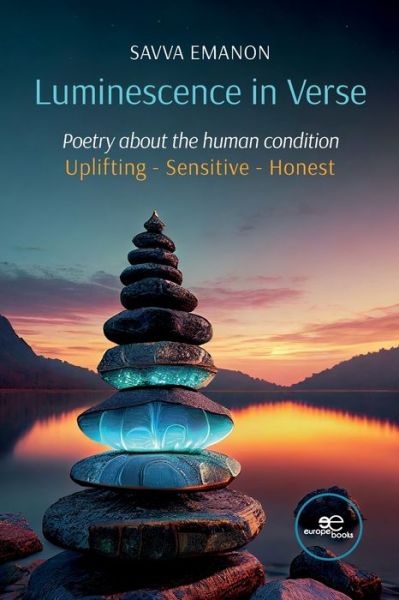 Cover for Emanon Savva · Luminescence In Verse. Poetry About The Human Condition. Uplifting, Sensitive, Honest (Book) (2024)