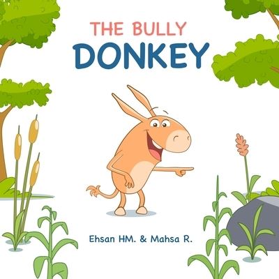 Cover for Mahsa Rakhshani · The Bully Donkey (Paperback Book) (2021)