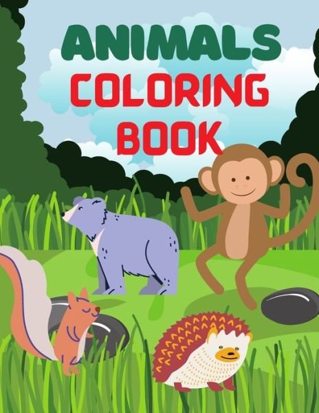 Cover for Tagred Elgak · Animals Coloring Book: Animals Coloring Book For Kids Aged 4-8 Big book of Pets, Wild Animals, Birds, Insects and Sea Creatures, Great gift for Little kids Boys &amp; Girls, (Paperback Book) (2021)