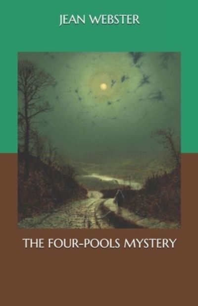 Cover for Jean Webster · The Four-Pools Mystery (Paperback Bog) (2020)