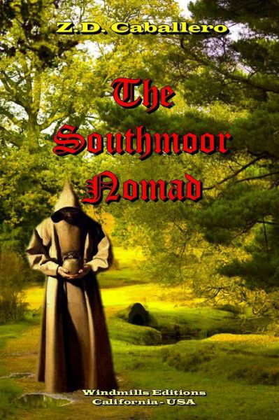 Cover for Z D Caballero · The Southmoor Nomad - Wie (Pocketbok) (2020)