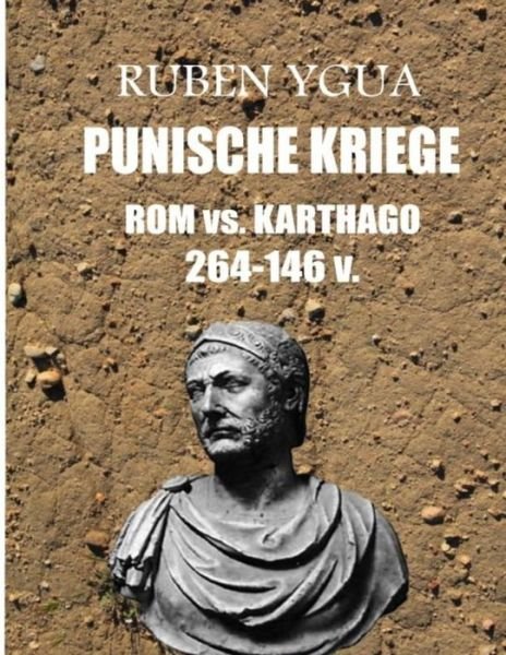 Cover for Ruben Ygua · Punische Kriege (Paperback Bog) (2021)