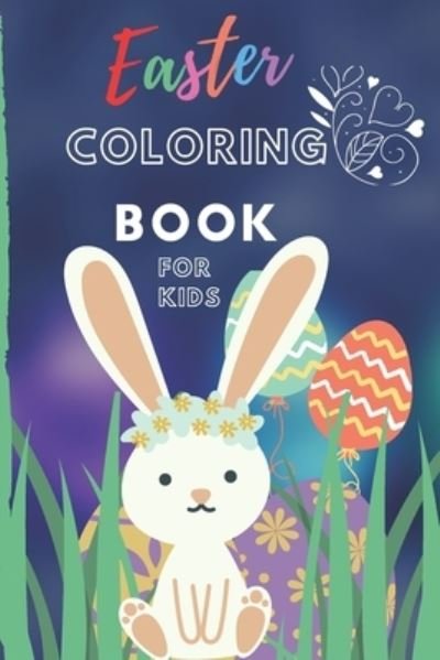 Cover for Ouagag Ayoub Books · Easter Coloring Book For Kids (Paperback Book) (2021)