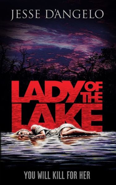 Cover for Jesse D'Angelo · Lady of the Lake (Taschenbuch) (2021)