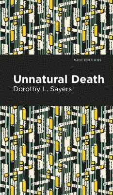 Cover for Dorothy L. Sayers · Unnatural Death (Hardcover Book) (2025)