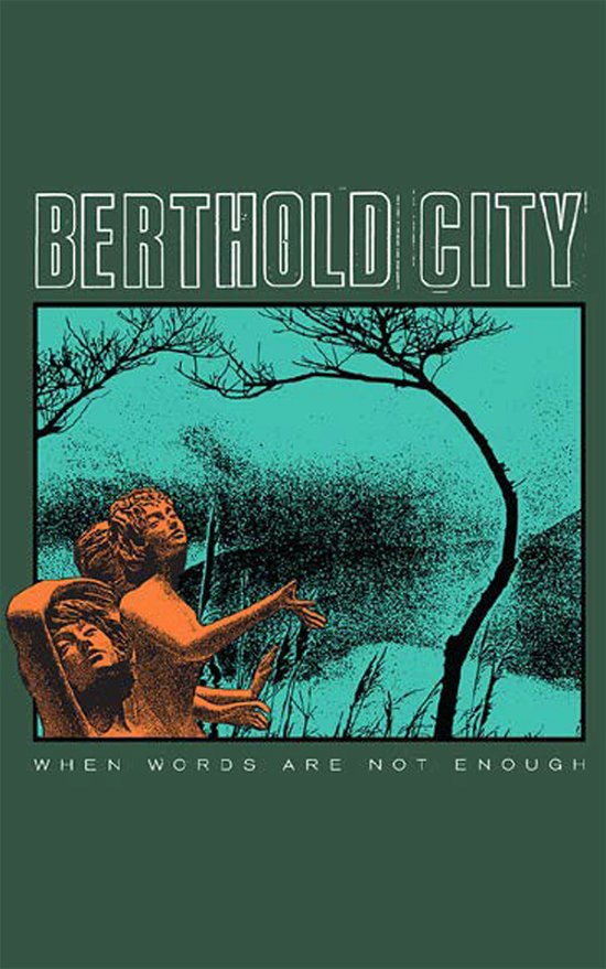 Cover for Berthold City · When Words Are Not Enough (Yellow Tape) (Cassette) (2022)