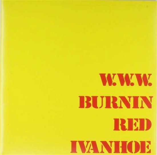 Cover for Burnin Red Ivanhoe · W.w.w. (LP) (2013)