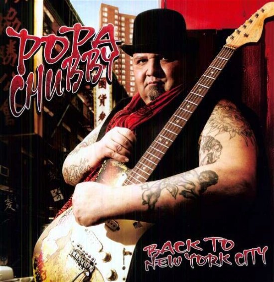 Back to New York City - Popa Chubby - Musique - Mascot/Ada - 0020286166757 - 6 décembre 2011