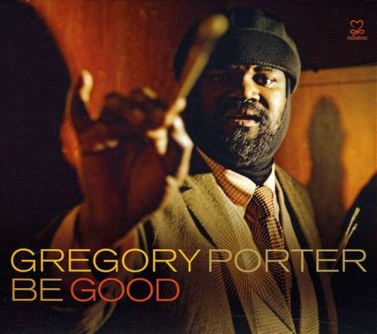Cover for Gregory Porter · Be Good (CD) (2017)