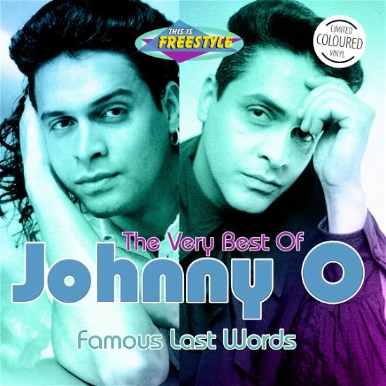 Famous Last Words - The Very Best Of - Johnny O - Music - ZYX - 0194111017757 - December 9, 2022