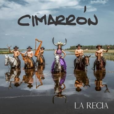 Cover for Cimarron · La Recia (CD) [Digipak] (2022)