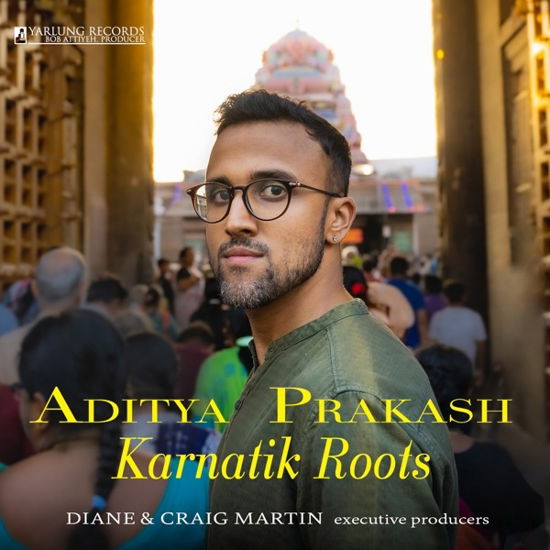 Cover for Aditya Prakash · Karnatik Roots (CD) (2023)