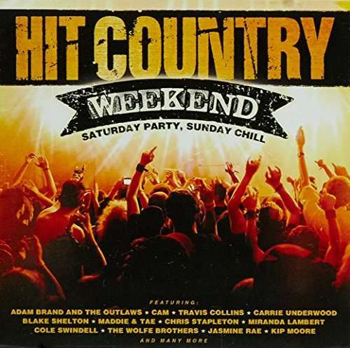 Cover for Hit Country Weekend (CD) (2016)