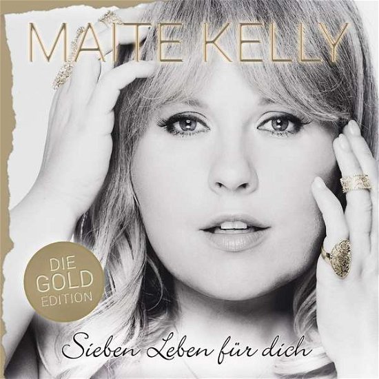 Sieben Leben Für Dich - Maite Kelly - Musik - ELECTROLA - 0602557662757 - 25. august 2017