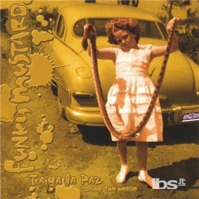 Traiga La Paz-bring the Peace - Funky Mustard - Music - CD Baby - 0634479136757 - June 28, 2005