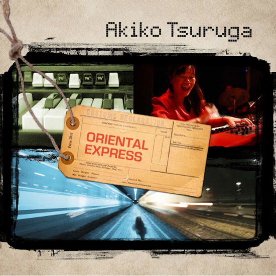 Cover for Akiko Tsuruga · Oriental Express (CD) (2009)