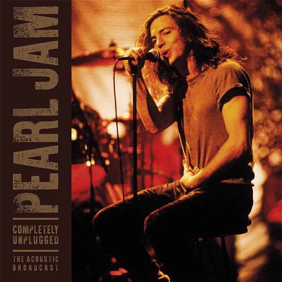 Completely Unplugged - Pearl Jam - Musiikki -  - 0803343224757 - perjantai 4. syyskuuta 2020