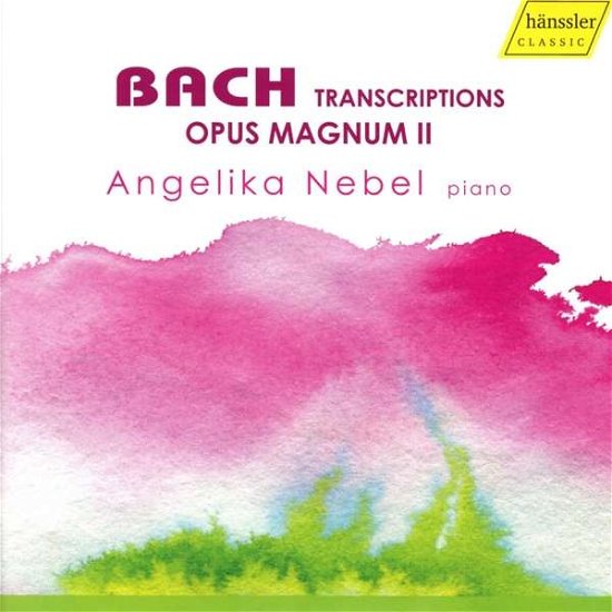 Cover for Bach,j.s. / Nebel · Transcriptions / Opus Magnum II (CD) (2018)
