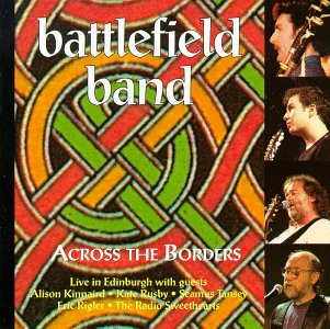 Cover for Battlefield Band · Across the Borders Live (CD) (1997)