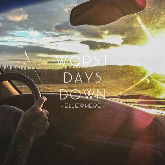 Cover for Worst Days Down · Elsewhere (CD) (2017)