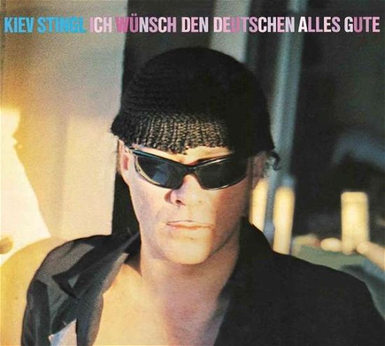 Cover for Kiev Stingl · Ich Wunsch Den Deutschen (CD) (2017)