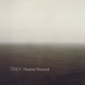 Cover for Slam · Reverse Proceed (CD) [Japan Import edition] (2014)