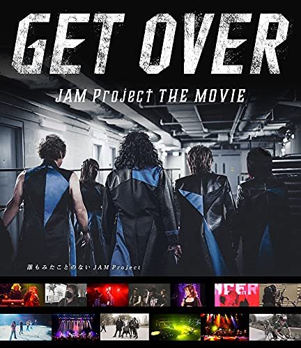 Cover for Jam Project · Get over -jam Project the Movie- (MBD) [Japan Import edition] (2021)