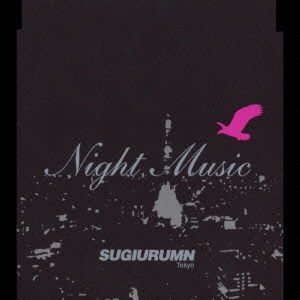 Cover for Sugiurumn · Night Music (CD) [Japan Import edition] (2001)