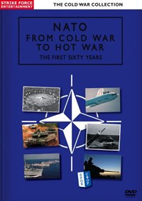 First Sixty Years - Nato - From Cold War To Hot War - Películas - Strike Force Entertainment - 5013929666757 - 28 de junio de 2010