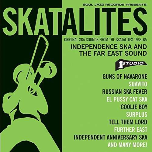 Cover for The Skatalites · Skatalites: Independence Ska and the Far East Sound (LP) [Standard edition] (2017)