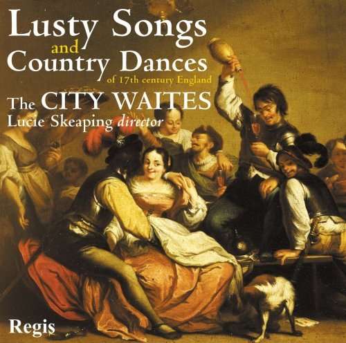 Cover for City Waites · Lusty Songs &amp; Country Dan (CD) (2013)