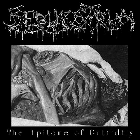 The Epitome of Putridity - Sequestrum - Musiikki - Extremely Rotten Productions - 5056321634757 - 