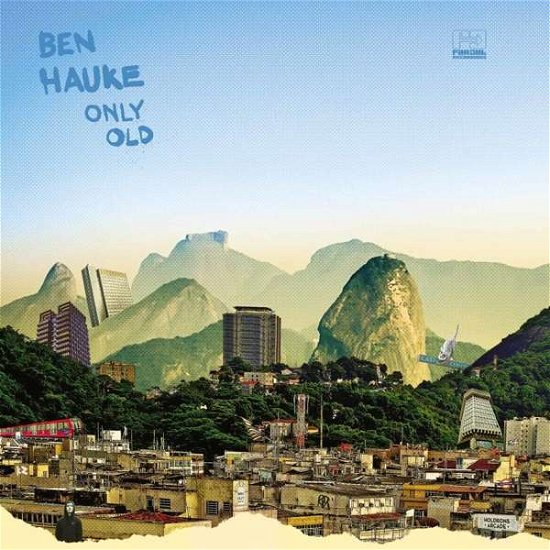 Cover for Ben Hauke · Only Old (LP) (2018)