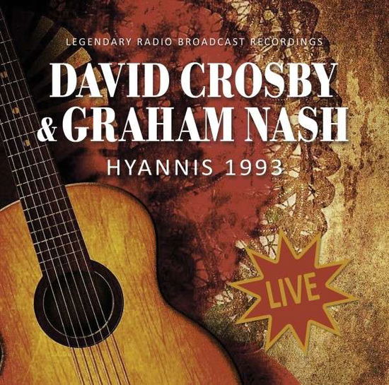 Cover for David Crosby &amp; Graham Nash · Hyannis 1993 (CD) (2022)