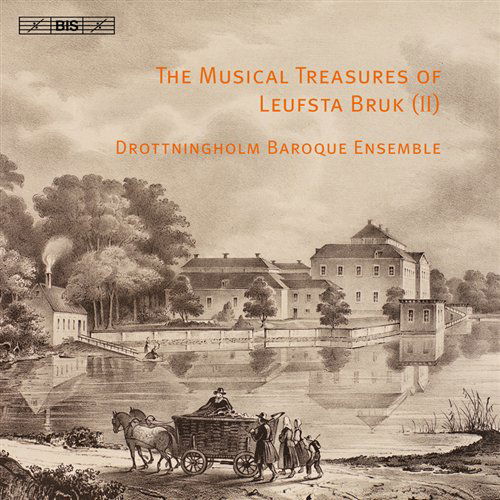 Cover for Drottningholm Baroque Ensemble · Musical Treasures of Leufsta Bruk 2 (CD) (2011)