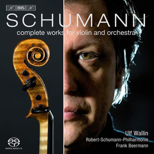 Cover for Beermann, Frank / Robert Schumann Philharmonie / Wallin, Ulf · Sämtliche Werke für Violine und Orchester (SACDH) (2011)