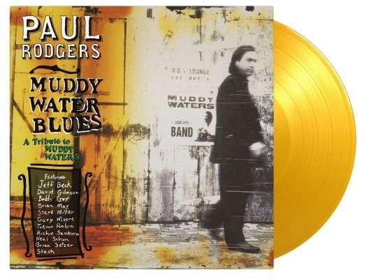 Cover for Paul Rodgers · Muddy Water Blues: A Tribute to Muddy Waters (Ltd. Translucent Yellow Vinyl) (LP) (2021)
