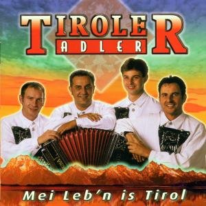 Mei Leb´n is Tirol - Tiroler Adler - Música - TYROLIS - 9003549517757 - 8 de novembro de 2000