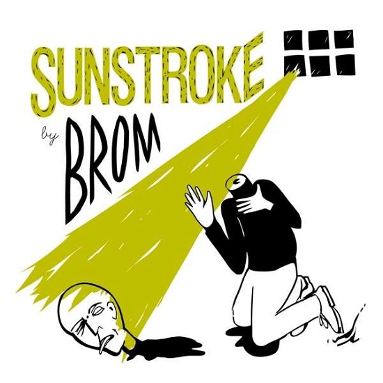 Brom · Sunstroke (CD) (2018)