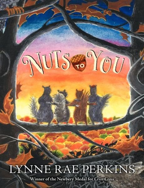 Cover for Lynne Rae Perkins · Nuts to You (Hardcover Book) (2014)