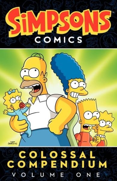 Simpsons Comics Colossal Compendium Volume 1 - Matt Groening - Livros - HarperCollins - 9780062267757 - 30 de julho de 2013