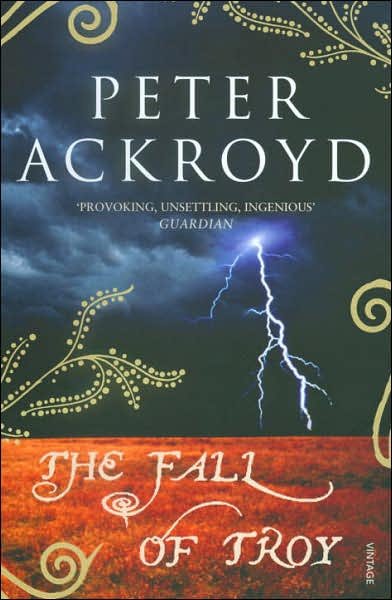 Cover for Peter Ackroyd · The Fall of Troy (Pocketbok) (2007)