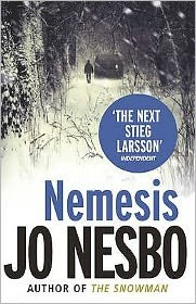 Cover for Jo Nesbo · Nemesis: The page-turning fourth Harry Hole novel from the No.1 Sunday Times bestseller - Harry Hole (Paperback Bog) (2009)