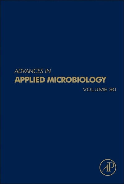 Advances in Applied Microbiology - Advances in Applied Microbiology - Geoffrey Michael Gadd - Bücher - Elsevier Science Publishing Co Inc - 9780128022757 - 22. Januar 2015