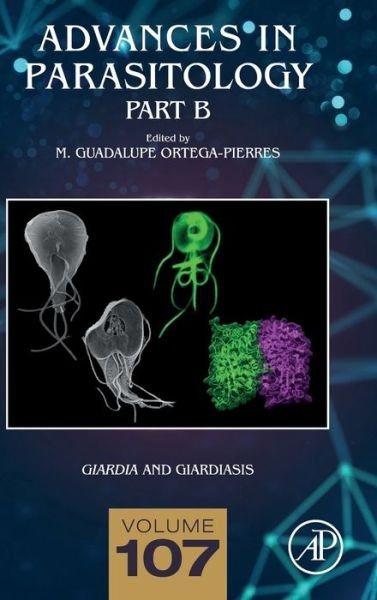 Cover for Guadalupe Ortega-Pierres · Giardia and Giardiasis - Part B - Advances in Parasitology (Gebundenes Buch) (2020)