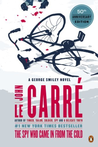 Cover for John Le Carre · The Spy Who Came in from the Cold: a George Smiley Novel (George Smiley Novels) (Paperback Bog) [Reprint edition] (2013)