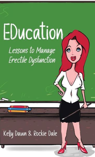 Cover for Kelly Dawn · EDucation (Hardcover bog) (2021)