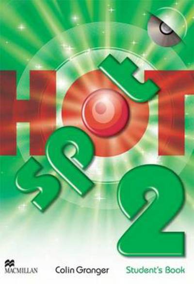 Cover for Colin Granger · Hot Spot 2 Student's Book &amp; CD-ROM Pack (Book) (2009)