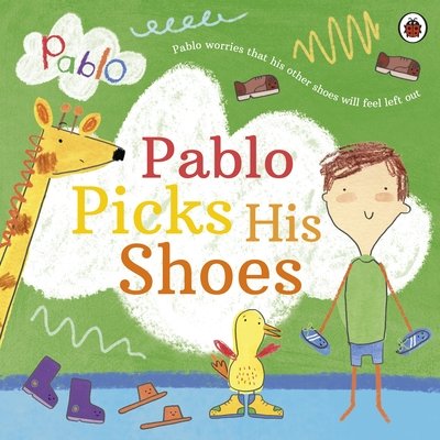 Pablo: Pablo Picks His Shoes - Pablo - Pablo - Livros - Penguin Random House Children's UK - 9780241415757 - 6 de agosto de 2020