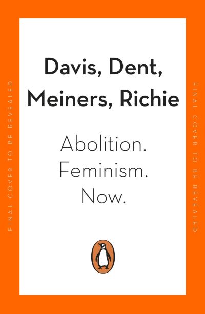 Abolition. Feminism. Now. - Angela Y. Davis - Books - Penguin Books Ltd - 9780241543757 - October 20, 2022